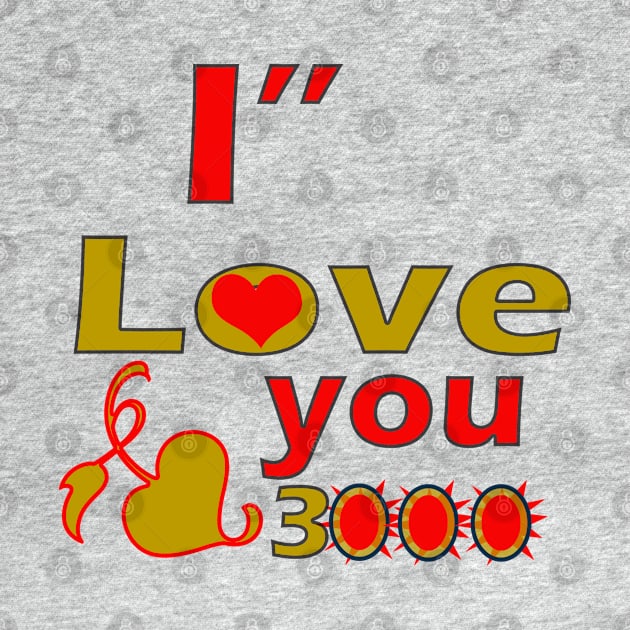 i Love you 3000 by PinkBorn